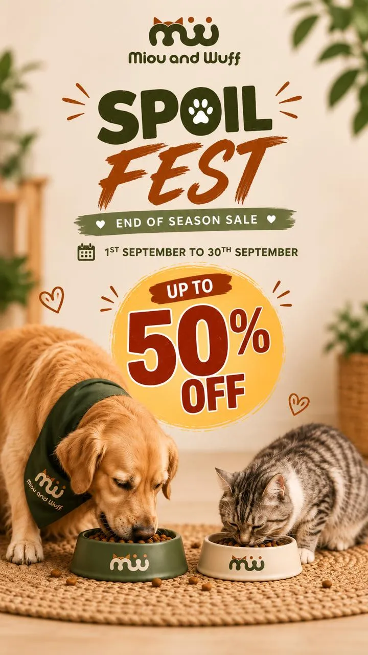 Miou and Wuff Spoil Fest — End of Season Sale, 1st to 30th September, up to 50% off pet food, toys, grooming and accessories
